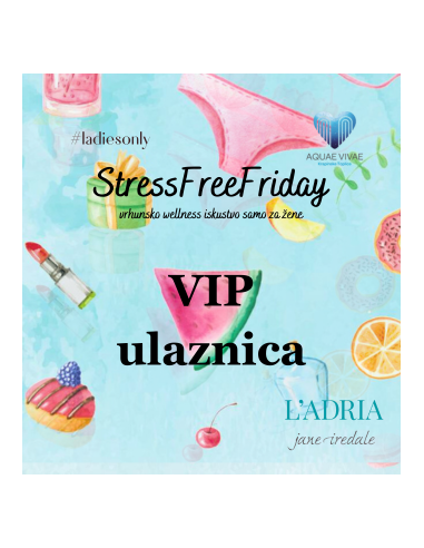StressFreeFriday VIP ulaznica 24.04.2026.